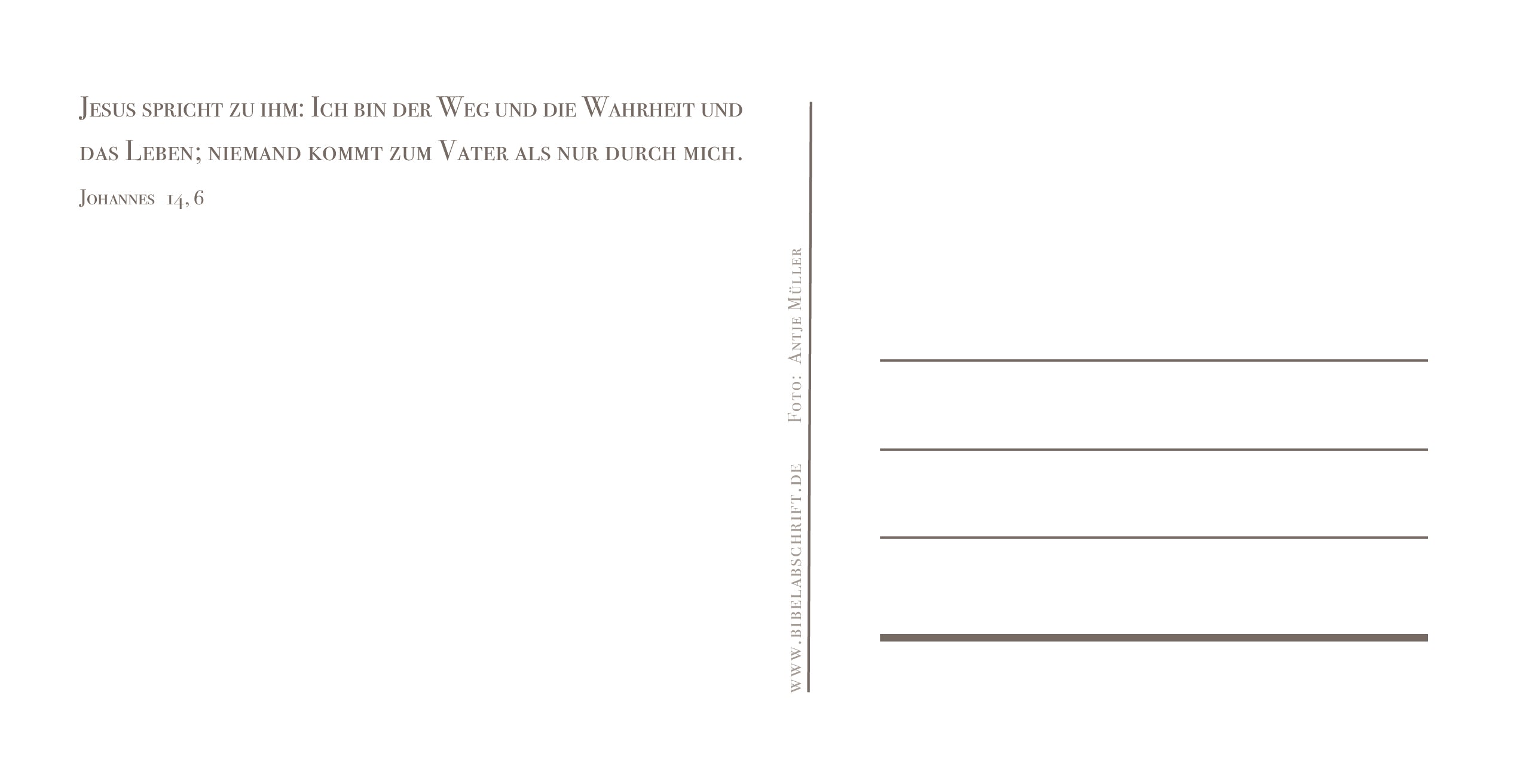 Ich bin der Weg und die Wahrheit und das Leben, kalligrafische Postkarte mit Bibelvers auf Latein: Via, Veritas, Vita, gedruckt, Din lang